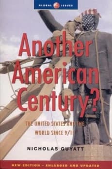 Image of Another American Century by Nicholas Guyatt Paperback