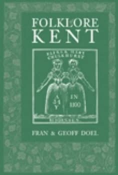 Image of Folklore of Kent by Fran Doel Paperback