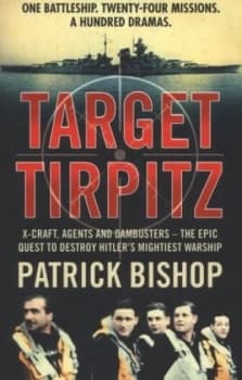 Image of Target Tirpitz by Patrick Bishop Paperback
