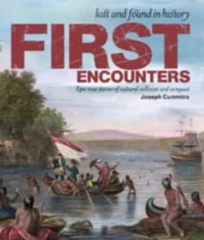 Image of First Encounters by Joseph Cummins Paperback