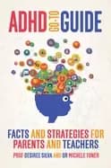 Image of adhd go to guide facts and strategies for parents and teachers