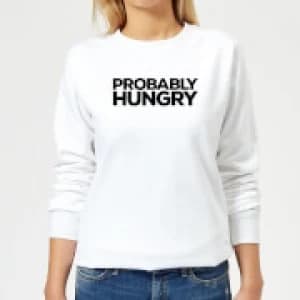 Image of Probably Hungry Womens Sweatshirt - White - 5XL