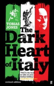 Image of The Dark Heart of Italy by Tobias Jones Book