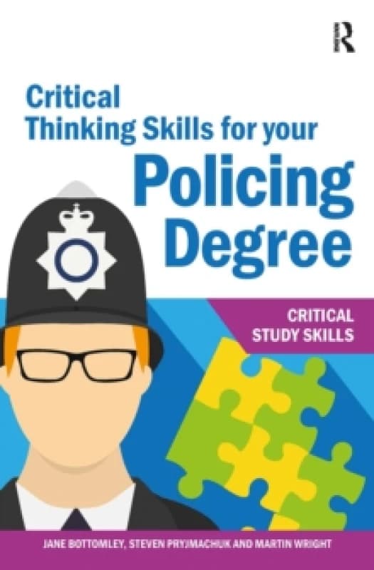 Image of Critical Thinking Skills for your Policing Degree Paperback / softback