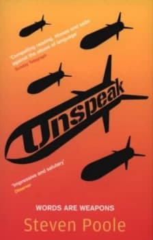 Image of Unspeak by Steven Poole Paperback