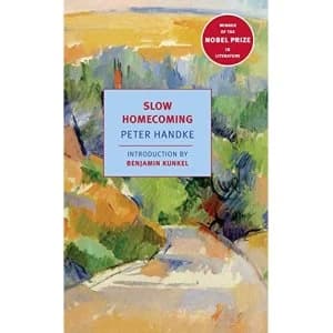 Image of Slow Homecoming by Peter Handke (Paperback / softback, 2009)