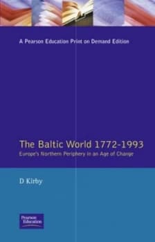 Image of The Baltic World 1772-1993 by D. Kirby Paperback