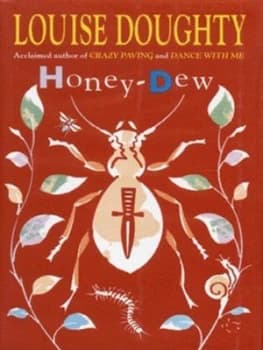 Image of Honey-Dew by Louise Doughty Hardback