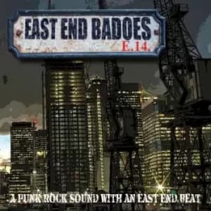 Image of A Punk Rock Sound With an East End Beat by East End Badoes CD Album