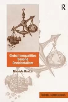 Image of Global Inequalities Beyond Occidentalism