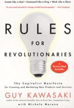 Image of Rules for Revolutionaries by Guy Kawasaki Book