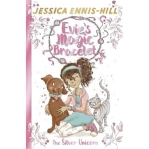 Image of Evie's Magic Bracelet: The Silver Unicorn : Book 1
