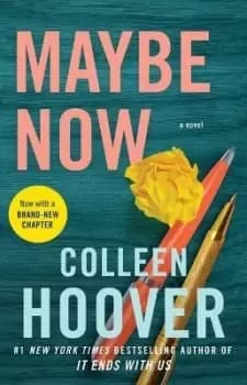 Image of Maybe Now by Colleen Hoover