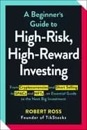 Image of beginners guide to high risk high reward investing from cryptocurrencies a