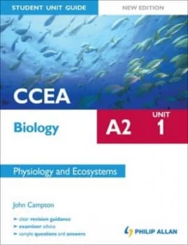 Image of Ccea A2 Biology. Unit 1 Physiology and Ecosystems by John Campton Book