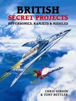 Image of British secret projects by Chris Gibson|Tony Buttler