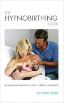 Image of The Hypnobirthing Book by Katharine Graves Paperback