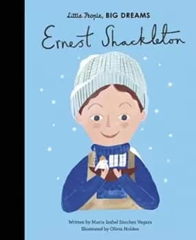 Image of Ernest Shackleton: Volume 45 by Maria Isabel Sanchez Vegara