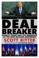Image of dealbreaker donald trump and the unmaking of the iran nuclear deal