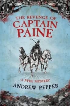 Image of The Revenge of Captain Paine by Andrew Pepper Hardback