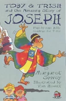 Image of Toby and Trish and Boomerang and the Amazing Story of Joseph by Margaret Spivey and Tom Hewitt and Andy Robb Paperback