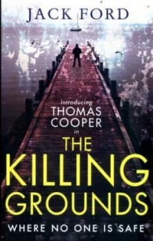 Image of The Killing Grounds by Jack Ford Book