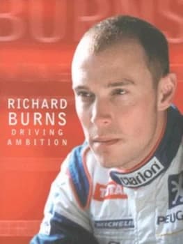 Image of Driving Ambition by Richard Burns Hardback