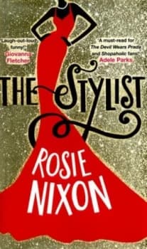 Image of The Stylist by Rosie Nixon Hardback