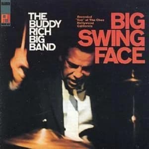 Image of Big Swing Face by Buddy Rich Big Band CD Album
