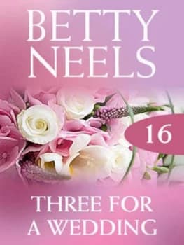 Image of Three for a Wedding by Betty Neels Paperback