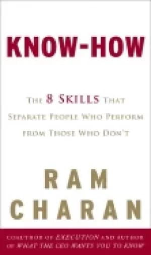 Image of know how the 8 skills that separate people who perform from those who dont