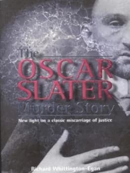 Image of The Oscar Slater Murder Story by Richard Whittington-Egan Paperback