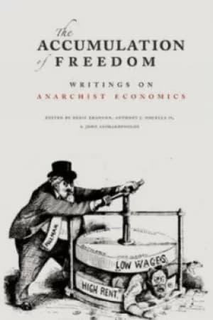 Image of The accumulation of freedom by Deric Shannon