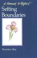 Image of setting boundaries moments to reflect a moment to reflect