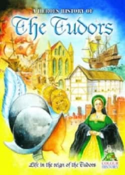 Image of A Heroes History of the Tudors by William Webb Book