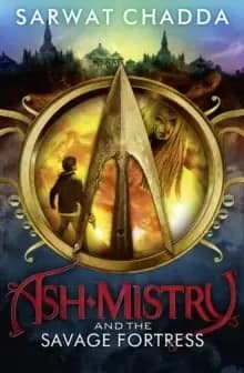 Image of Ash Mistry and the Savage Fortress