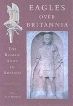 Image of Eagles Over Britannia by Guy De La Bdoyre Hardback