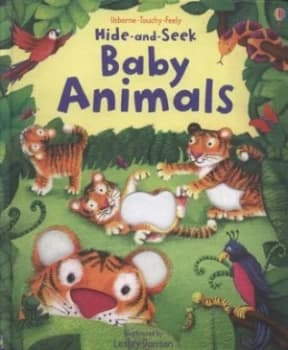 Image of Hide-and-Seek Baby Animals by Fiona Watt and Lesley Danson Hardback