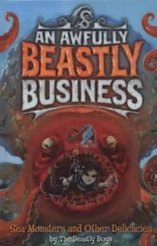 Image of Sea Monsters and Other Delicacies by The Beastly Boys Hardback
