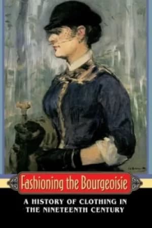 Image of Fashioning the Bourgeoisie by Philippe Perrot
