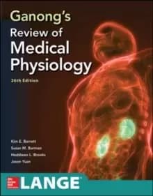Image of Ganong's Review of Medical Physiology, Twenty sixth Edition