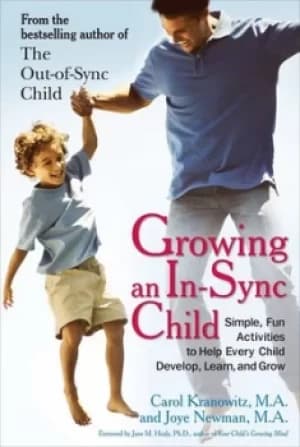 Image of Growing an in-sync child by Carol Kranowitz
