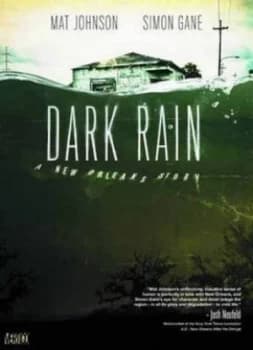 Image of Dark Rain a New Orleans Story Sc by Mat Johnson Paperback
