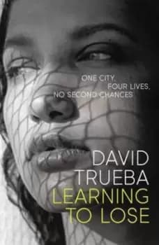 Image of Learning to lose by David Trueba