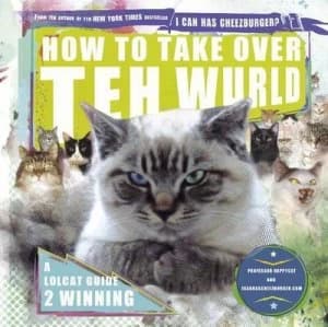 Image of How to Take Over Teh Wurld by Professor Happy Cat Hardback