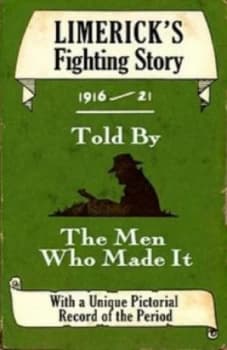 Image of Limericks Fighting Story 1916-21 by Ruan Odonnell and Brian Conchubhair Paperback