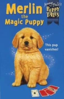 Image of Merlin the Magic Puppy by Jenny Dale and Susan Hellard Paperback