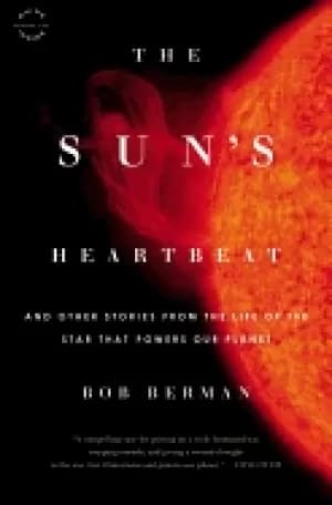 Image of suns heartbeat and other stories from the life of the star that powers our