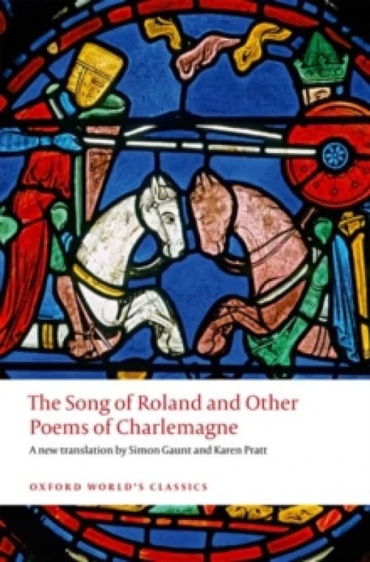 Image of The Song of Roland and Other Poems of Charlemagne by Simon Gaunt Book