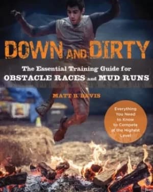 Image of Down and dirty by Matt B Davis